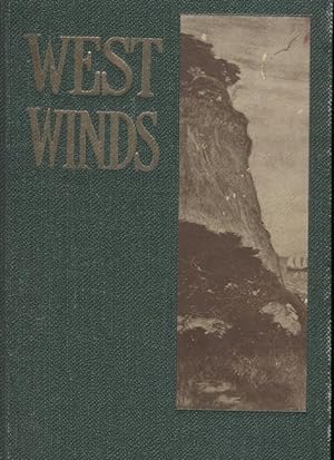 West Winds: California's Book of Fiction, Written by California Authors and Illustrated by Califo...