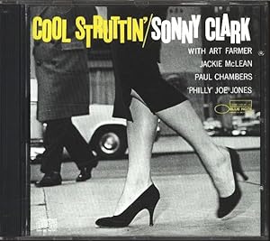 Cool Struttin'/Sonny Clark: With art farmer Jackie McLean, Paul Chambers, Philly Joe Jones. AUDIO...