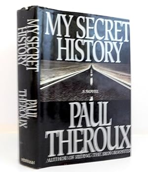 My Secret History - A Novel
