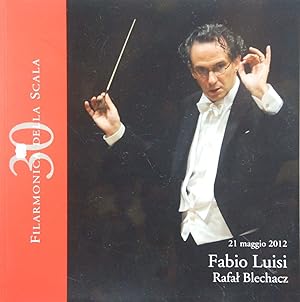 Filarmonica della Scala Fabio Luisi Rafal Blechacz