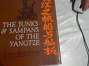 The Junks and Sampans of the Yangtze. 1. Aufl.,