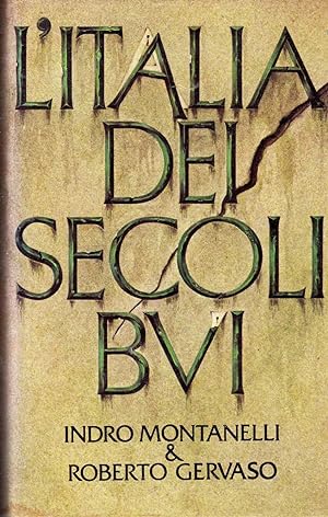 L'Italia dei secoli bui. Milano, CDE. In 8vo, leg. edit. sopracop. col,, pp. 524