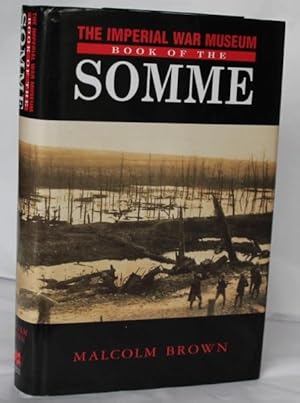 The Imperial War Museum Book of the Somme