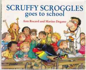 Scruffy Scroggles Goes to School