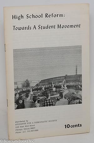 High School Reform: Toward a Student Movement