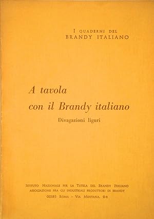 A tavola con il Brandy italiano Divagazioni Liguri
