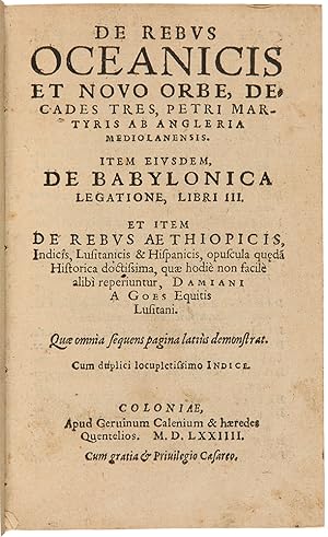 De rebus oceanicis et novo orbe.Et item De rebus Aethiopicis, Indicis, Lusitanicis, & Hispanicis.