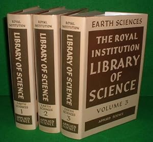 THE ROYAL INSTITUTION LIBRARY OF SCIENCE (being the Friday Evening Discources in Physical Science...