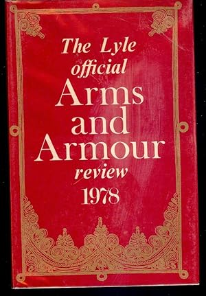 THE LYLE OFFICIAL ARMS AND ARMOUR REVIEW 1978