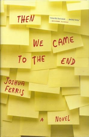 Then We Came to the End: A Novel