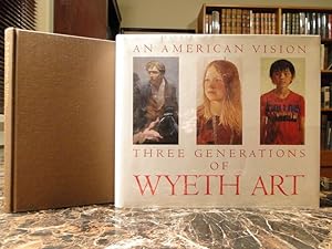 AN AMERICAN VISION: Three Generations of Wyeth Art