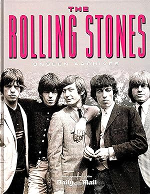The Rolling Stones : Unseen Archives :