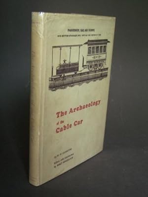 The Archaeology of the Cable Car