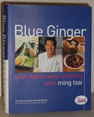 Blue Ginger - East Meets West Cooking with Ming Tsai