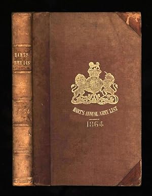 The New Army List, and Militia List - No. CIV. 1st October, 1864. Exhibiting the Rank, Standing, ...