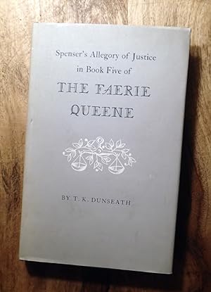 SPENSER'S ALLEGORY OF JUSTICE IN BOOK FIVE OF THE FAERIE QUEENE