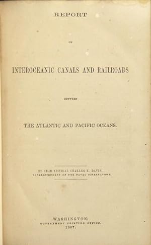 Report on interoceanic canals and railroads