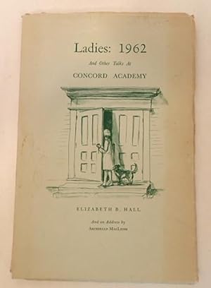 LADIES: 1962 AND OTHER TALKS AT CONCORD ACADEMY