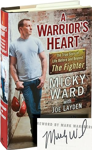 A Warrior's Heart: The True Story of Life Before and Beyond "The Fighter" (Signed First Edition)