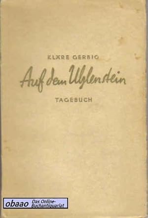 Auf dem Uhlenstein. Tagebuch einer deutschen Frau