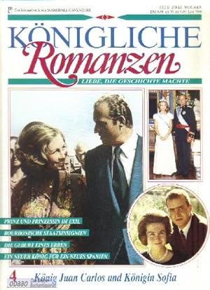 Königliche Romanzen Band 4 : König Juan Carlos und Königin Sofia