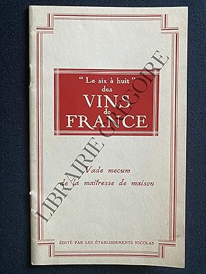 "LE SIX A HUIT" DES VINS DE FRANCE