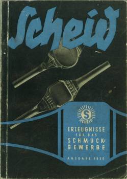 Scheid - Erzeugnisse für das Schmuckgewerbe. Ausgabe 1950.