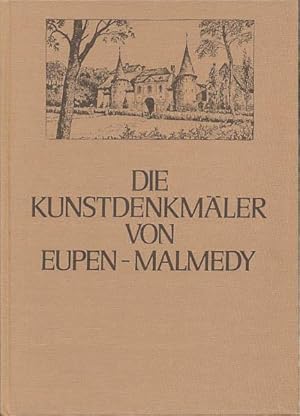 Die Kunstdenkmäler von Eupen-Malmedy. Unter Mitarbeit von Heinrich Neu bearbeitet und herausgegeb...