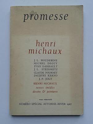 Henri MICHAUX : Textes Inédits, Dessins & Peintures