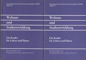 Wohnen und Stadtentwicklung. Ein Reader für Lehrer und Planer.- Geographische Hochschulmanuskript...