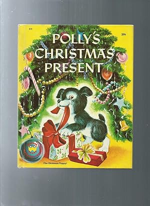 POLLY'S CHRISTMAS PRESENT (the christmas puppy)