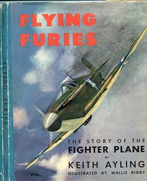 Flying Furies: [The Story of the Fighter Plane]