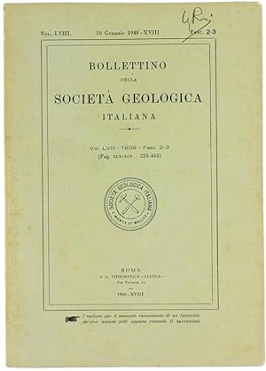 BOLLETTINO DELLA SOCIETA' GEOLOGICA ITALIANA. Volume LVIII - 1939. Fasc. 2-3.: