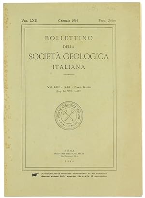 BOLLETTINO DELLA SOCIETA' GEOLOGICA ITALIANA. Volume LXII - 1943. Fascicolo unico.: