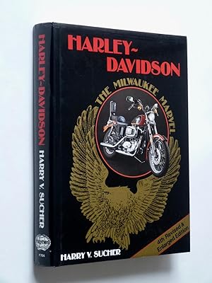 HARLEY-DAVIDSON: THE MILWAUKEE MARVEL