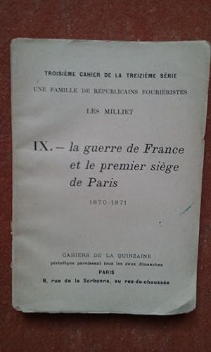 Une famille de Républicains fouriéristes : les Milliet. IX - la guerre de France et le premier si...