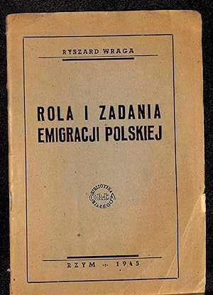 Rola i zadania emigracji polskiej.