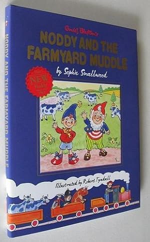 Noddy and the Farmyard Muddle - SIGNED By AUTHOR and ARTIST