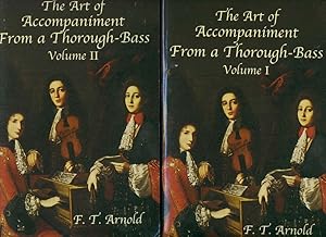 The Art Of Accompaniment From A Thorough-Bass Volume Ii: As Practiced in the Xv11th and Xv111th C...