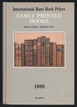 Early Printed Books 1988 - International Rare Book Prices