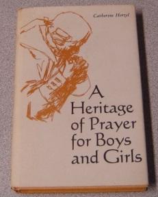 A Heritage Of Prayer For Boys And Girls