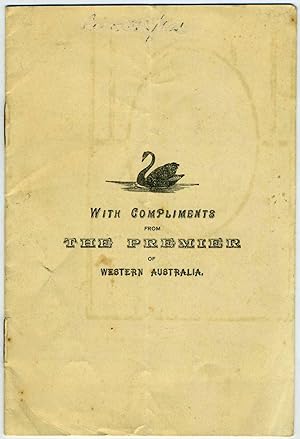 With the Compliments from the Premier of Western Australia. Memorandum in reference to the propos...