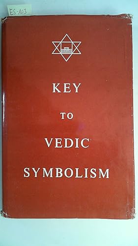 Key to vedic symbolism,