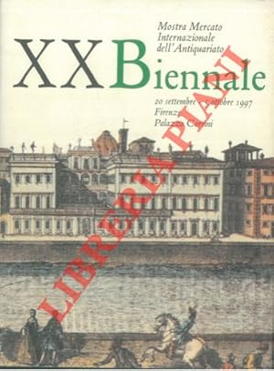 XX Biennale Mostra Mercato Internazionale dell' Antiquariato. Palazzo Corsini 20 settembre - 5 ot...
