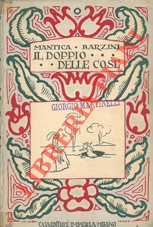 Il doppio delle cose. Fiaba. Con 40 illustrazioni di sinopico.