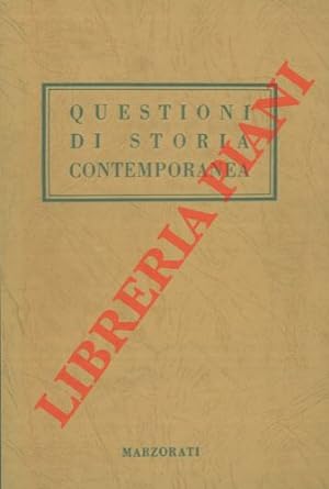 Questioni di storia contemporanea. Volume terzo.