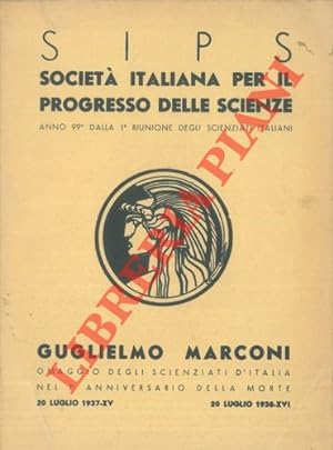 Guglielmo Marconi. Omaggio degli scienziati d'Italia nel I° anniversario della morte.