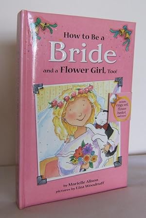 How to be a Bride and a Flower Girl, too!