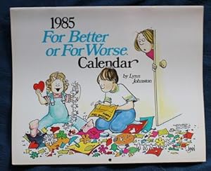 FOR BETTER OR FOR WORSE 1985 WALL CALENDAR (12 Scenes) By Lynn Johnston.