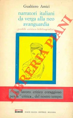 Narratori italiani da Verga alla neo avanguardia.